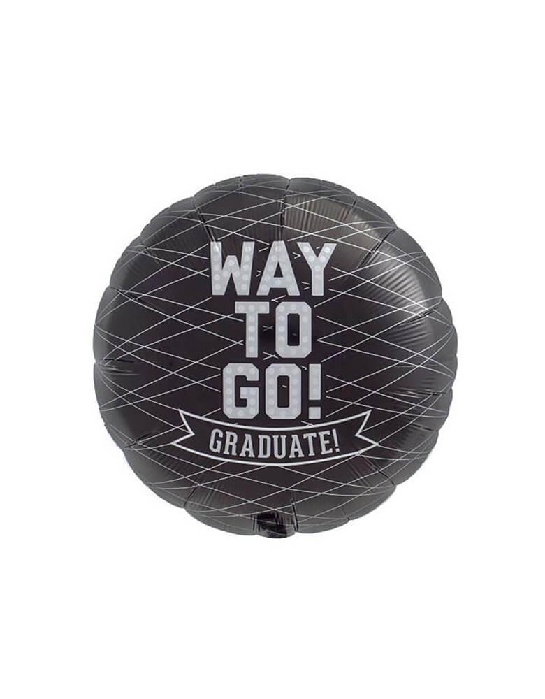 Northstar Balloons - Way To Go Graduate Foil Mylar Balloon. 18 inches black foil balloon with mordden typeface of "Way to go! Graduate?" . Celebrate the grad's success with this modern "Way to go!" black foil balloon!