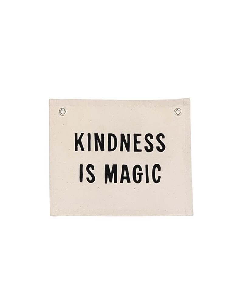 Imani Collective Kindness-is-Magic-Banner. size 10 x 12 inches with 5/16 inch grommets. This modern hanging banner was sewn and screen printed by hand on natural canvas by local artisans in Kenya. It's a perfect decoration for your entrance hall, Nursery Decor, or your little one's playroom! Sold by Momopartys store provided modern party supplies, boutique party supplies, chic holiday party supplies and high end party supplies
