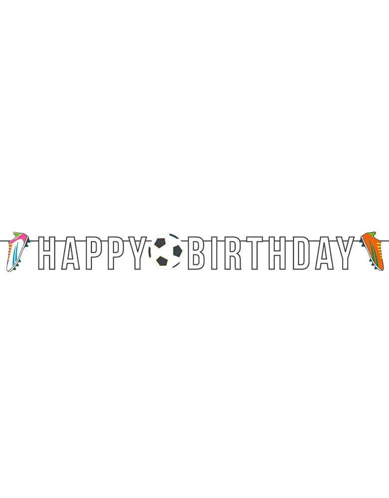 This Momopartys's 10ft  Happy Birthday garland by Talking Tables  is perfect for celebrating soccer fans. With black and white lettering, set off by the touch of bright color in the soccer cleats, this soccer birthday decoration can be paired with our matching napkins and plates or those of your favorite teams.